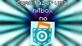 como fazer uma hitbox no pocket code
