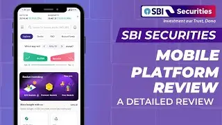 SBI Securities Mobile App Explained in Depth | Full Review + Features Walkthrough
