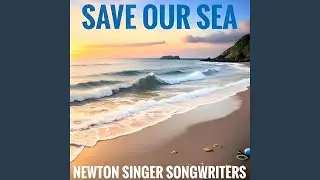 Save Our Sea (Vocal Version)