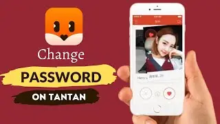 How to Change TanTan Password