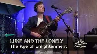 Luke and The Lonely - The Age of Enlightenment
