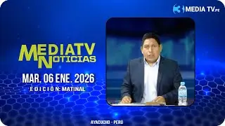 MEDIA TV NOTICIAS MARTES 06 DE ENERO 2025 -  MEDIO DIA