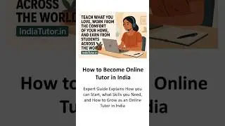 How to Become Online Tutor in India #OnlineTutorIndia #OnlineTeaching #TutorJobsIndia #HomeTutoring