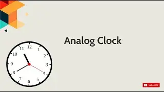 Create an Analog Clock with CSS and Javascript