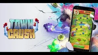 Town Crush #01 &ndash; INTRODUCING Test Game , Gala Project GYRI