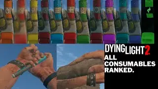 Dying Light 2 All Consumable's Ranked