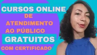 CURSOS ONLINE GRATUITOS DE ATENDIMENTO AO P&Uacute;BLICO| COM CERTIFICADO GR&Aacute;TIS | Isa Ribeiro EAD