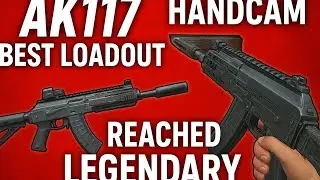 AK117 BEST LOADOUT + HANDCAM 🔥 Reached Legendary Fast!