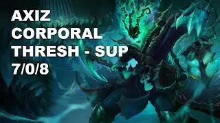 AXIZ Corporal Sup Thresh vs Bard - KR Challenger Rank Game