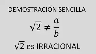 Demostración sencilla de que raiz de dos es IRRACIONAL