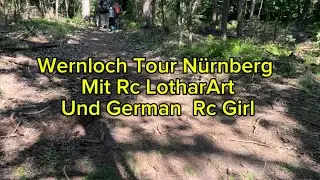 Wernloch Tour mit Rc LotharArt und German Rc Girl
