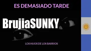 Es demasiado tarde - Los Hijos de los Barrios - KARAOKE y ACORDES