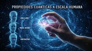 &ldquo;El Nobel de F&iacute;sica 2025: El experimento cu&aacute;ntico que desaf&iacute;a lo imposible &rdquo;