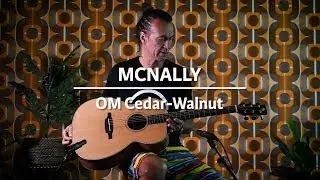 McNally OM Cedar Walnut played by Erwin van Ligten | Demo @ The Fellowship of Acoustics
