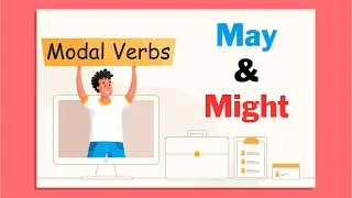May and Might | Modal verbs in English