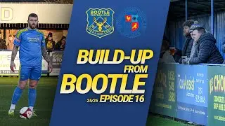 BUILD UP FROM BOOTLE EP.16 - Wythenshawe Town