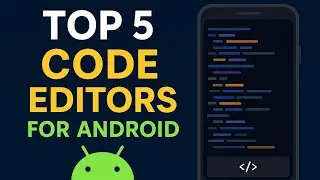 Top 5 Code editors for android