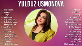 Yulduz Usmonova 2025 MIX Top Hits - Taralli dalli, Bebaho, Ko'ngil, Muhabbat