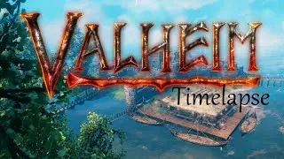 Valheim soundtrack with timelapse video