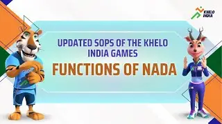Functions of the National Anti-Doping Agency (NADA) in all Khelo India Games