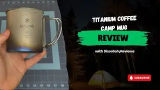 Snowpeak Titanium 450ml Mug REVIEW