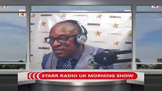 STARR RADIO UK MORNING SHOW WITH ARCHIE (GLOBAL NEWS+ MORE)