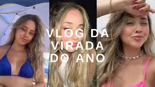 VLOG DE VIAGEM | VIRADA DO ANO | ANO NOVO | PRAIA