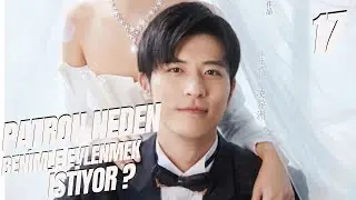 Patron Neden Benimle Evlenmek İstiyor? | 17. B&ouml;l&uuml;m | Uzak Doğu Dizisi｜KUKAN Drama