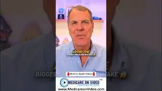 Avoid the biggest Medicare mistake 😱