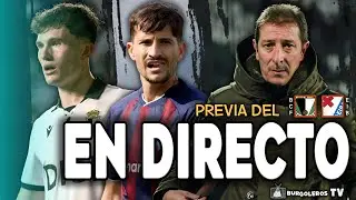 BURGOLEROS TV | 🏁 Previa BURGOS CF vs EIBAR | 📅 Empieza 2026 en El Plant&iacute;o | Diego Arce