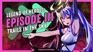 Treacherous THIEF!!! | The Legend of Heroes: Trails in the Sky Episode 3