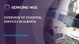 Overview of essential services in Alberta (Part 1)