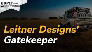 Leitner Designs Gatekeeper on Upfit My Work Truck