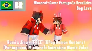 🎶 FREE - Rumi & Jinu (KPop Demon Hunters) - Animation Clip | Minecraft Cover Portugu&ecirc;s Brasileiro 🇧🇷
