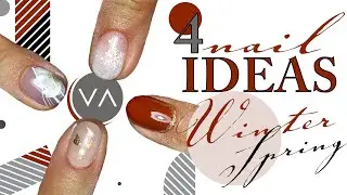 4 NAIL ART IDEAS - Winter/Spring trends 2022 VAGA Tutorial