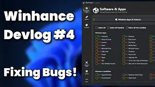 Fixing Failing WinGet App Installs, Installation Indicators & New Translations | Winhance Devlog #4