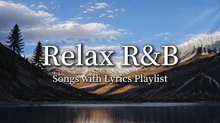 🌲 Forest Escape R&B | Nature Sounds & Soft Melodies for Inner Peace & Relaxation 🌿