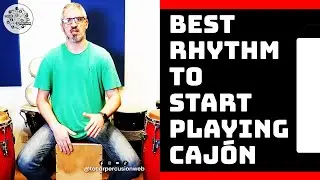 Best Rhythm to Start Playing the Cajon | Easy Caj&oacute;n Rhythms for Beginners #percussion #cajon