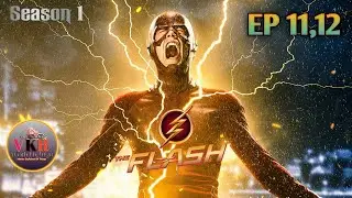 The Flash Series Episode 11,12 Explained in Telugu | season 1 | vkr world telugu