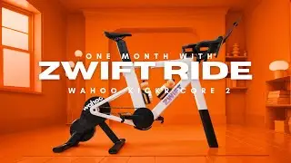 Zwift Ride + Wahoo KICKR Core 2: 1 Month Winter Update