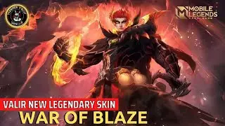 Mobile Legends : Valir New Legendary Skin ( War of Blaze) || Master Meow Gaming