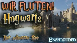Hogwarts Projekt: Der schwarze See nach dem gro&szlig;en Wasser Update von Enshrouded 🔥