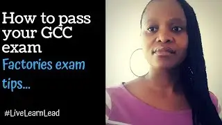 How to pass your GCC EXAM for the Practical Exam Factories