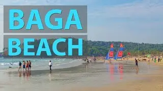 Baga Beach - Places to Visit and Things to Do