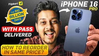 how to reorder iphone 16 pro at same price after canceling pass order flipkart bbd sale scam 2025 😍