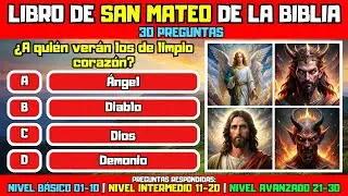 30 Preguntas del libro de SAN MATEO: Preguntas que te LLENARÁN de SABIDURÍA de la BIBLIA. Inténtalo!
