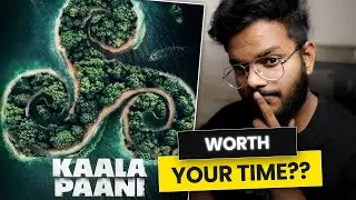 Kaala Paani (2023) Netflix Show Review in Hindi | Shiromani Kant