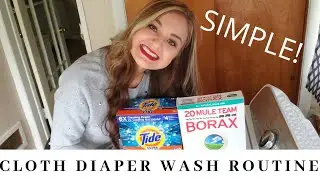 SIMPLE CLOTH DIAPER WASH ROUTINE