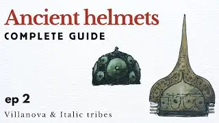 Italic Helmets - Villanova and Italic tribes