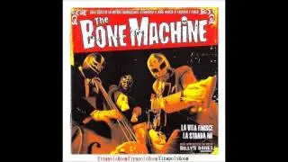 the Bone Machine - La vita finisce, la strada no! (full album, 2006)